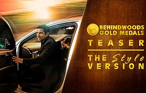 Behindwoods Gold Medals Teaser - The Style Version