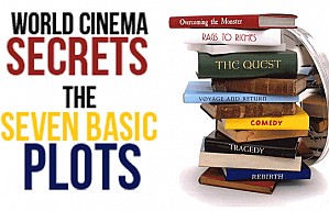 World cinema secrets | the SEVEN basic plots