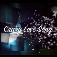 Crazy love song