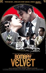Bombay Velvet (aka) Bombay Velvett review