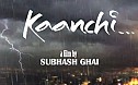 Kaanchi - Tu Sab Kuch Re Promo Song