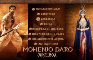 Mohenjo Daro Songs Jukebox
