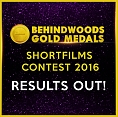 Breaking - Behindwoods Gold Medals - Short Films contest 2016 results