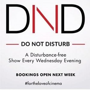 Exclusive: Sathyam Cinemas' 'Do Not Disturb' shows premiere experience!