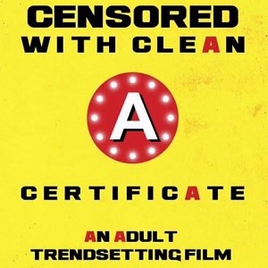 This adult film gets 'A' certificate!