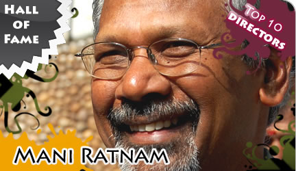 Director Mani Ratnam - Hall of fame