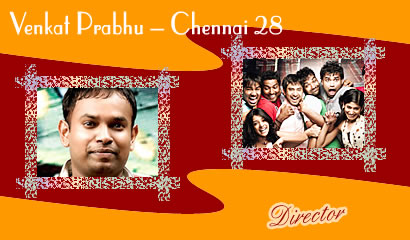 Venkat Prabhu – Chennai 28