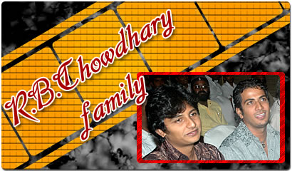 R B Chowdhary Family