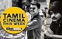 After Ajith, it is Vijay for Daniel Balaji! | Tamil Cinema This Week