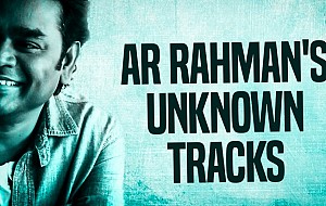 AR Rahman's unknown tracks