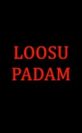 Loosu Padam