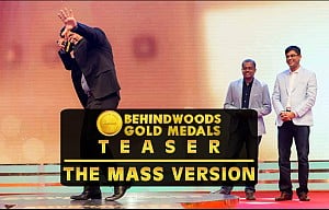 Behindwoods Gold Medals Teaser - The Mass Version