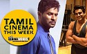 Ilayathalapathy meets Nivin Pauly; Madhavan storms facebook! | Tamil Cinema This Week