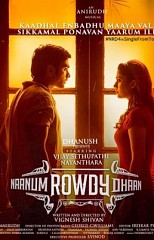 Naanum Rowdy Dhaan (aka) Naanum Rowdy Thaan songs review