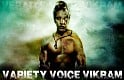 Variety Voice Vikram