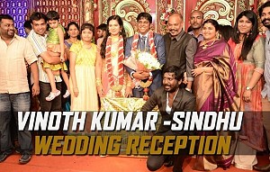 Vasanth & Co Vasanthakumar Son's Wedding Reception!