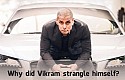 Why did Vikram strangle himself? - BW Video Book