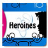 Heroines