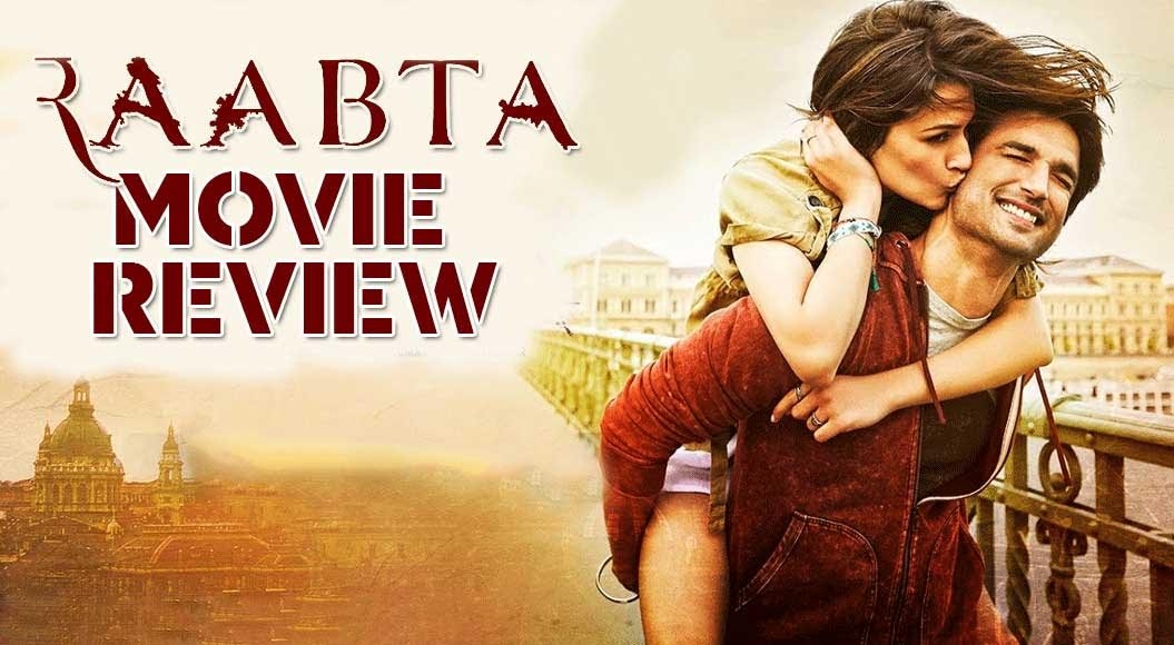 Raabta aka Raabtaa review