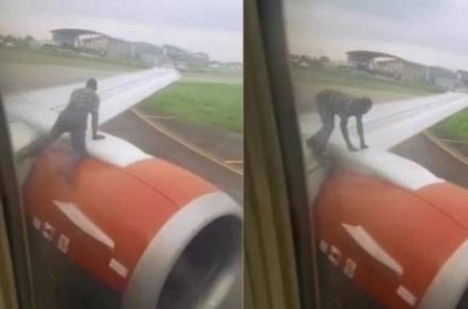 Man climbs on aircraft wings when takeoff; Shocking viral vid