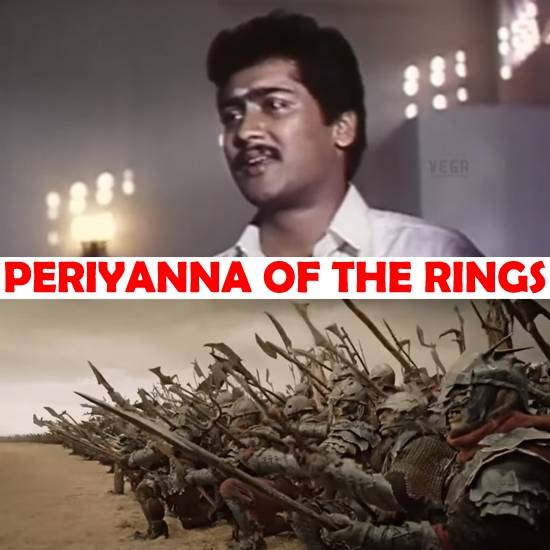 Lord of the Rings - Periyanna of the Rings