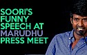Soori's funny speech at Marudhu Press Meet
