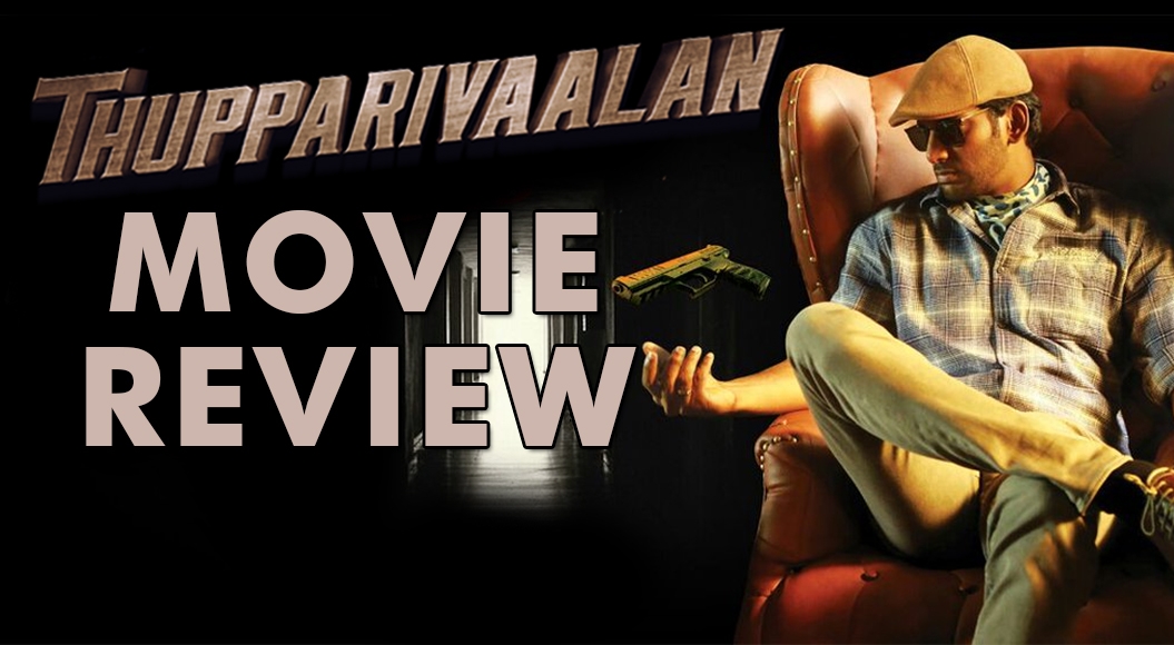 Thupparivaalan single track and movie release date Tamil Movie, Music  Reviews and News